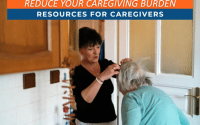 Reducing the Caregiving Burden: Preventing Burnout Through Support and Resources